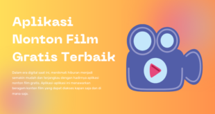 Aplikasi Nonton Film Gratis Terbaik