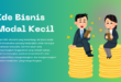 Ide Bisnis Modal Kecil Panduan Komprehensif untuk Peluang Menguntungkan